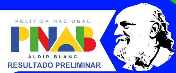 RESULTADO PRELIMINAR – LEI ALDIR BLANC 2024