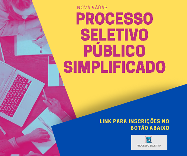 PROCESSO SELETIVO PÚBLICO SIMPLIFICADO', 'DISPÕE SOBRE A REALIZAÇÃO DE PROCESSO